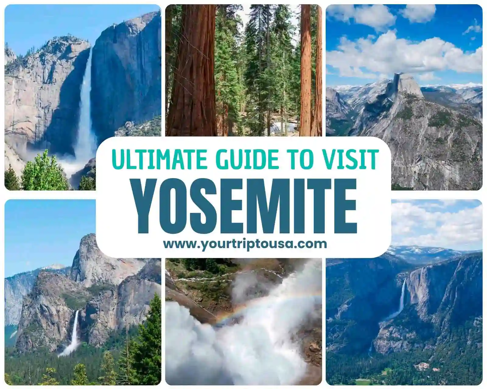 Guide to visiting Yosemite National Park