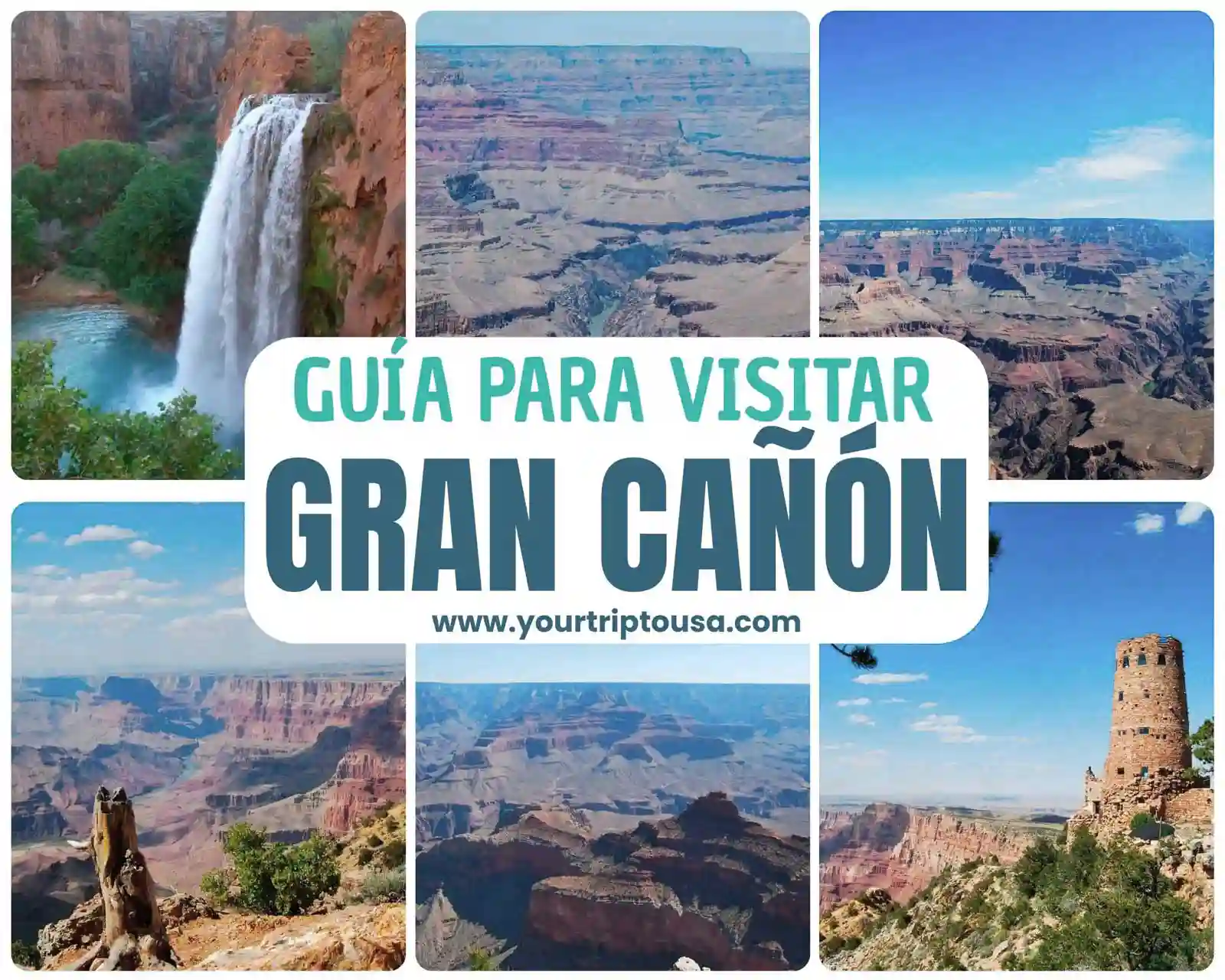 Guía para visitar el Gran Cañón