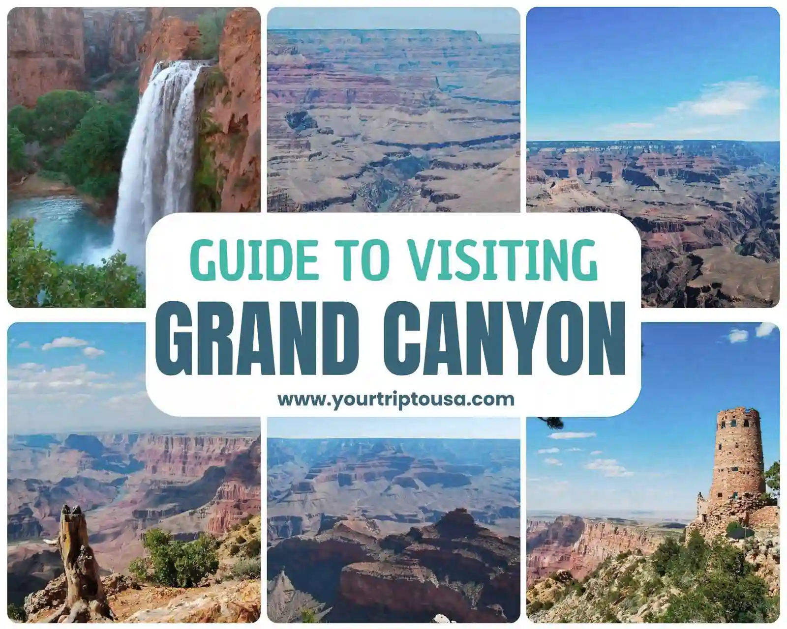 Guide to visiting Grand Canyon